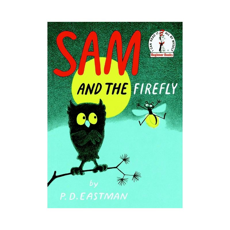 Sam and the Firefly - (Beginner Books(r)) by  P D Eastman (Hardcover), 1 of 2