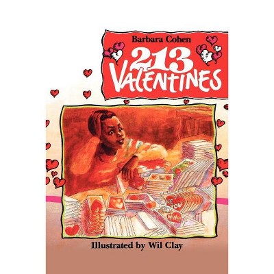 213 Valentines - (Redfeather Book) by  Barbara Cohen (Paperback)