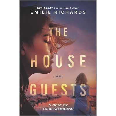 The House Guests - by  Emilie Richards (Paperback)