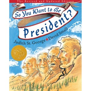 So You Want to Be President? (Hardcover) by Judith St. George, David Small - 1 of 1