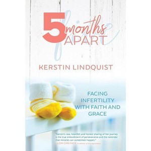 5 Months Apart - by  Kerstin Lindquist (Paperback) - 1 of 1
