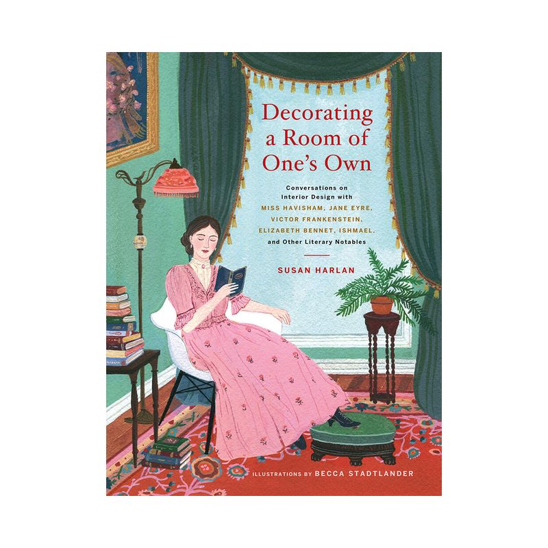 Decorating a Room of One's Own - by  Susan Harlan & Becca Stadtlander (Hardcover), 1 of 2