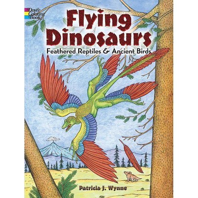 Flying Dinosaurs Coloring Book - by  Patricia J Wynne (Paperback)