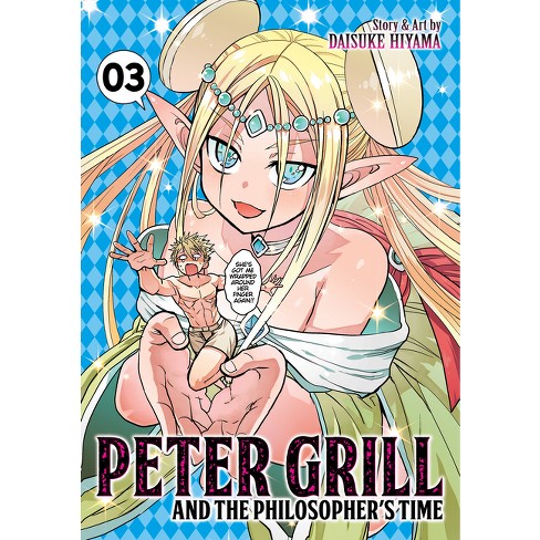 Peter Grill and the Philosophers Time Manga Volume 1