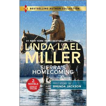 Sierra's Homecoming & Star of His Heart - by  Linda Lael Miller & Brenda Jackson (Paperback)