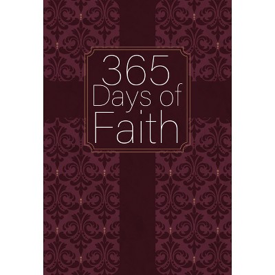 365 Days of Faith - by  Broadstreet Publishing Group LLC (Leather Bound)