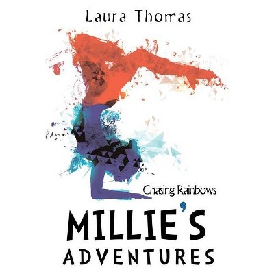 Millies Adventures - by  Laura Thomas (Paperback)