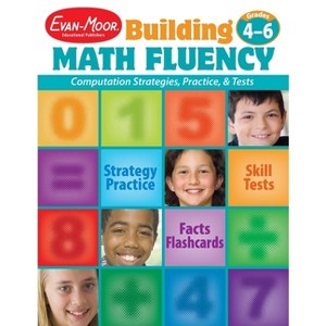 Building Math Fluency, Grade 4 - 6 Teacher Resource - by  Evan-Moor Educational Publishers (Paperback) - 1 of 1