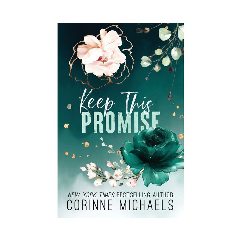 Keep This Promise - by  Corinne Michaels (Paperback), 1 of 2