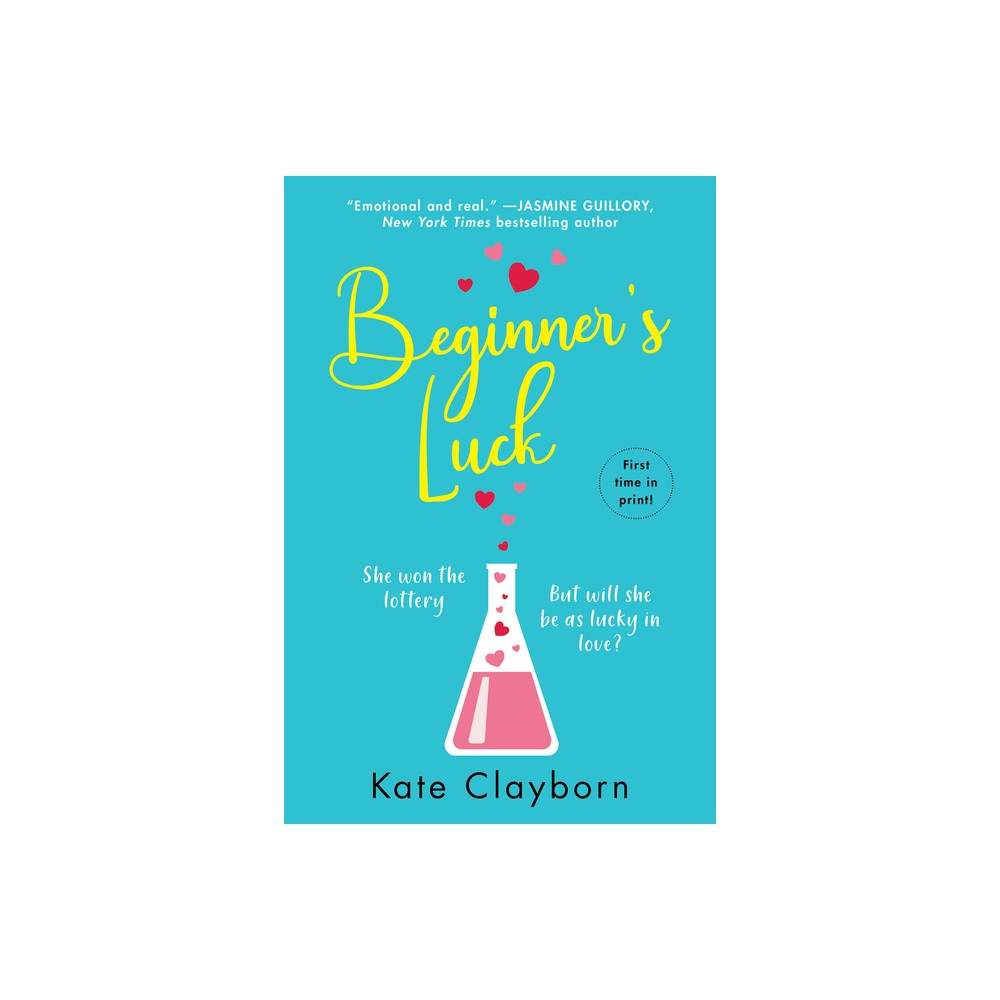 Beginner's Luck - (Chance of a Lifetime) by Kate Clayborn (Paperback)