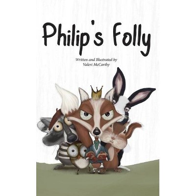 Philip's Folly - by  Valeri McCarthy (Hardcover)