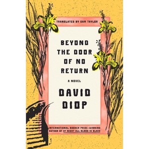 Beyond the Door of No Return - by David Diop - 1 of 1