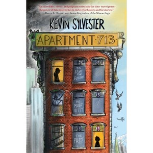 Apartment 713 - by  Kevin Sylvester (Hardcover) - 1 of 1