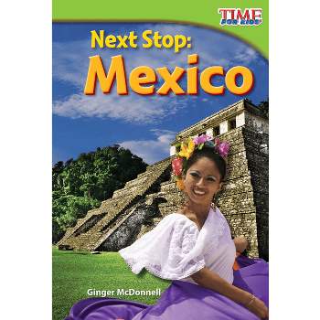 Next Stop - (Time for Kids(r) Informational Text) 2nd Edition by  Ginger McDonnell (Paperback)