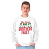 Funny Santa It Was My Brother's Fault Sweatshirt for Men or Women Brisco Brands - 4 of 4