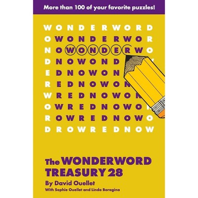 The Wonderword Treasury 28 - by  David Ouellet & Sophie Ouellet & Linda Boragina (Paperback)