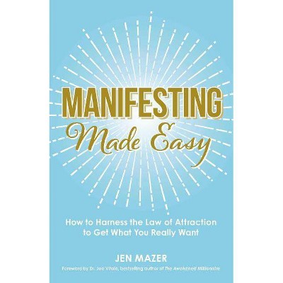  Manifesting Made Easy - by  Jen Mazer (Paperback) 