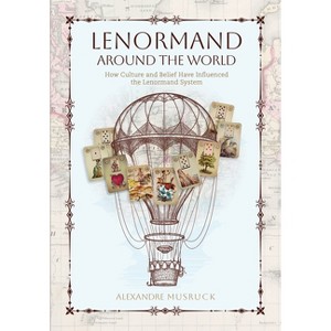Lenormand Around the World - by  Alexandre Musruck (Paperback) - 1 of 1