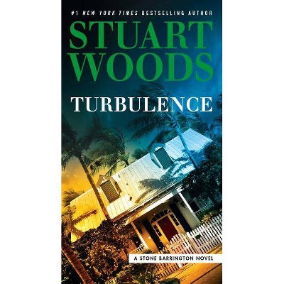 Turbulence - (Stone Barrington Novel) by  Stuart Woods (Paperback)