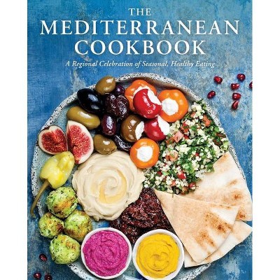 The Mediterranean Cookbook - by  Cider Mill Press (Hardcover)