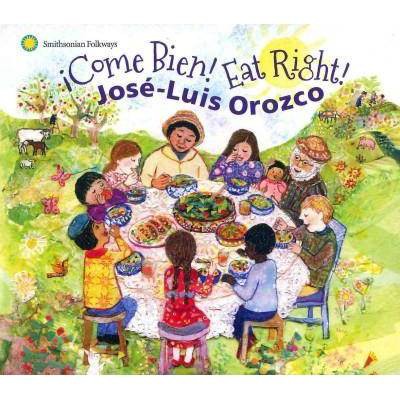 Jos‚-Luis Orozco - Come Bien! Eat Right! (CD)