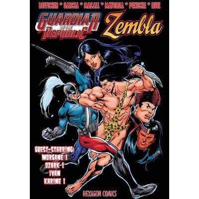 Guardian of the Republic / Zembla / Morgane / Ozark - by  Jean-Marc Lofficier (Paperback)