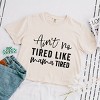 Simply Sage Market Ain't No Tired Like Mama Tired Boxy Crop Top - 2 of 4