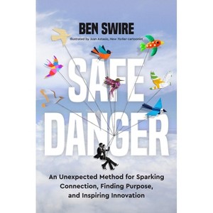 Safe Danger - by  Ben Swire (Hardcover) - 1 of 1