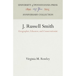 J. Russell Smith - (Anniversary Collection) by  Virginia M Rowley (Hardcover) - 1 of 1
