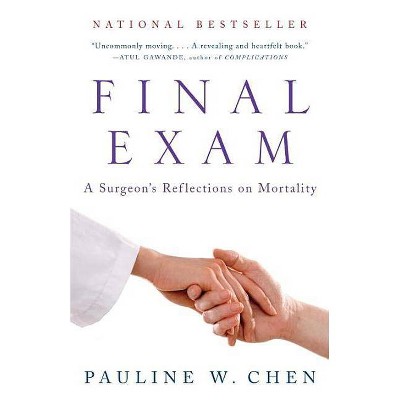 Final Exam - by  Pauline W Chen (Paperback)