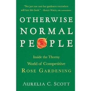 Otherwise Normal People - by  Aurelia C Scott (Paperback) - 1 of 1
