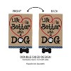 Evergreen Flag Life is Better with Dog Garden Burlap Flag - 4 of 4