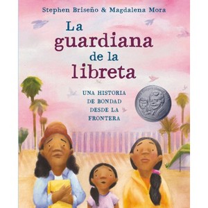 La Guardiana de la Libreta - by  Stephen Briseño (Hardcover) - 1 of 1