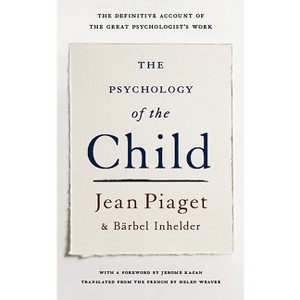 The Psychology of the Child - by  Jean Piaget & Barbel Inhelder (Paperback) - 1 of 1