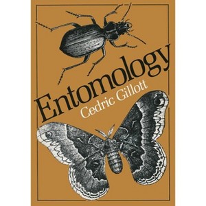 Entomology - by  Cedric Gillot (Paperback) - 1 of 1