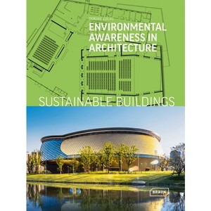 Sustainable Buildings - by  Dorian Lucas & Hans Wolfgang Hoffmann & Chris Van Uffelen (Hardcover) - 1 of 1