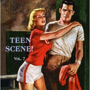 Various Artists - Teen Scene, Vol. 7 (CD) - 1 of 1