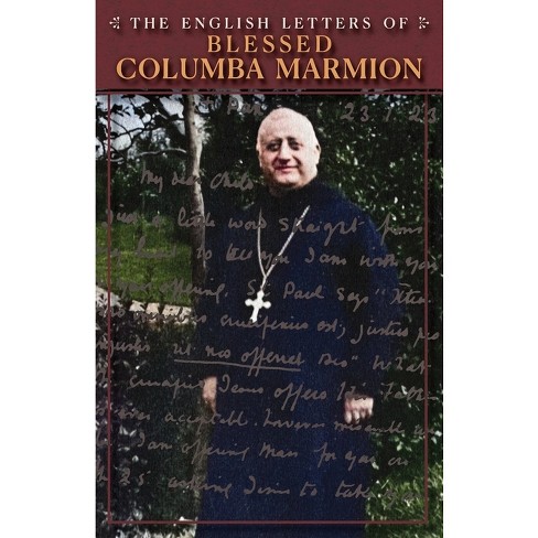 The English Letters Of Blessed Columba Marmion - By Blessed Columba ...