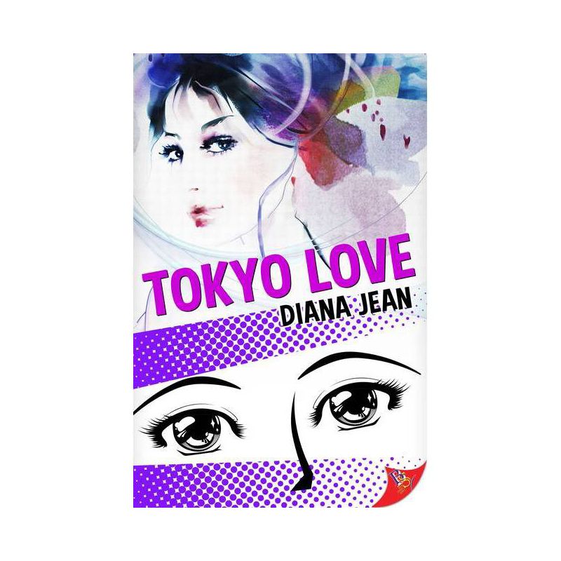 Tokyo Love - by  Diana Jean (Paperback), 1 of 2