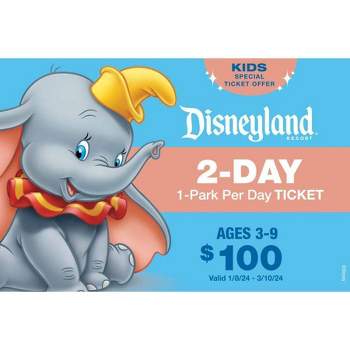 Disneyland 2 Day 1 Park per Day Kids' Special Ticket Offer $100 (Ages 3-9)
