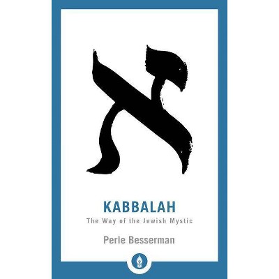 Kabbalah - (Shambhala Pocket Library) by  Perle Besserman (Paperback)