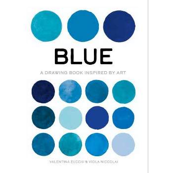 Blue - (True Color) by  Valentina Zucchi (Paperback)