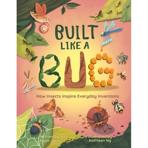 Built Like a Bug - by  Anjali Joshi (Hardcover) - 1 of 1