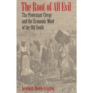 The Root of All Evil - by  Kenneth Moore Startup (Hardcover) - 1 of 1