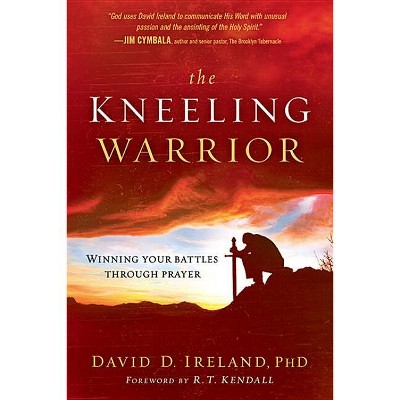 The Kneeling Warrior - by  David Ireland (Paperback)