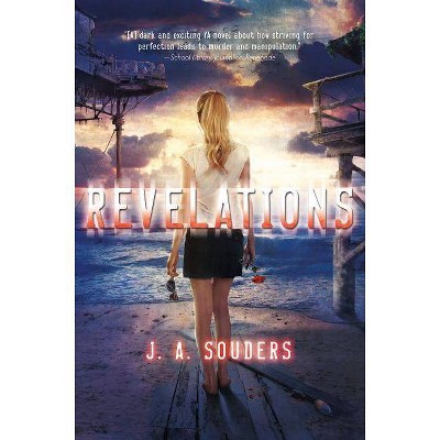 Revelations - (Elysium Chronicles) by  J A Souders (Paperback)