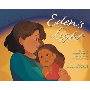 Eden's Light - by  Jessica McKay (Hardcover) - 1 of 1