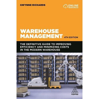 Warehouse Management - 4th Edition by  Gwynne Richards (Paperback)