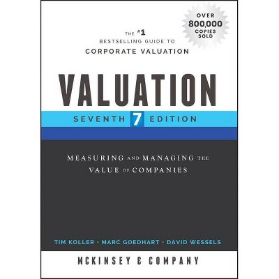 Valuation - (Wiley Finance) 7th Edition by  McKinsey & Company Inc & Tim Koller & Marc Goedhart & David Wessels (Hardcover)