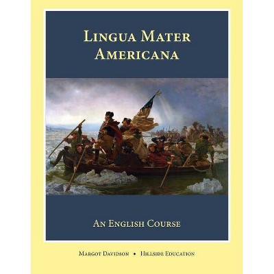 Lingua Mater Americana - by  Margot Davidson (Paperback)